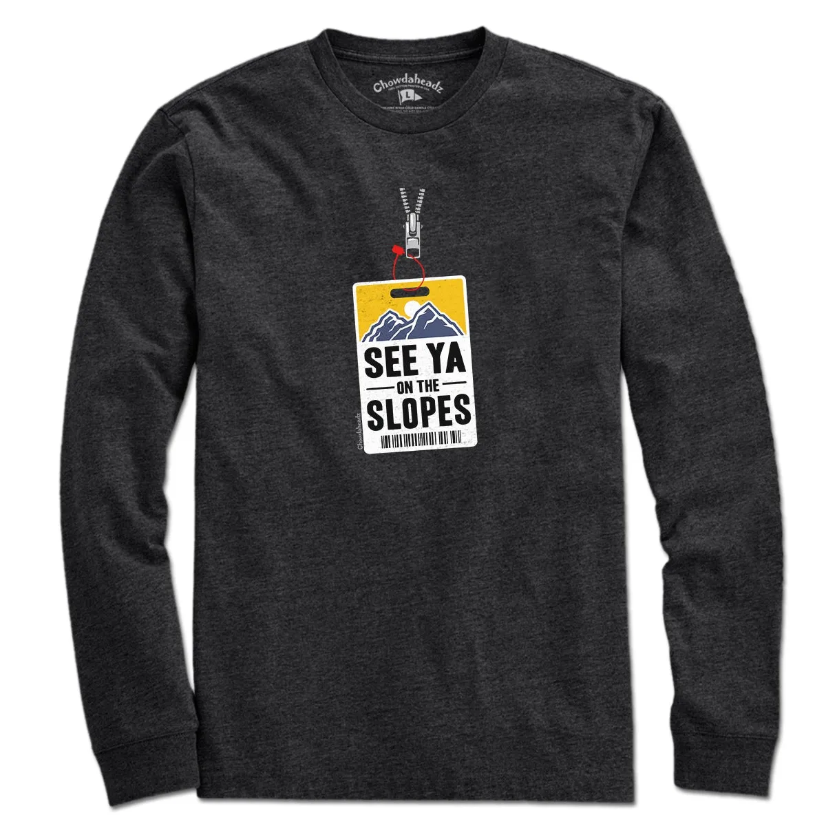 See Ya On The Slopes Lift Ticket T-Shirt